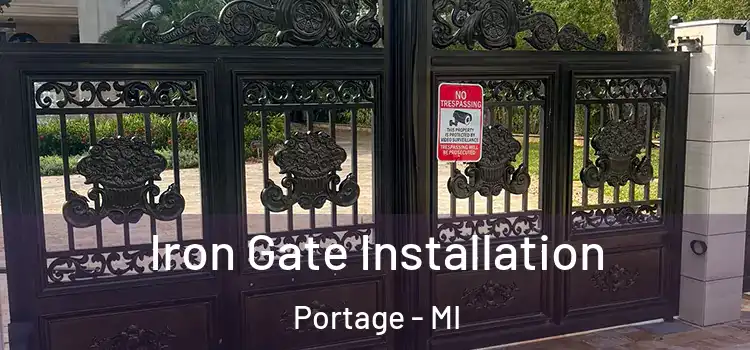 Iron Gate Installation Portage - MI