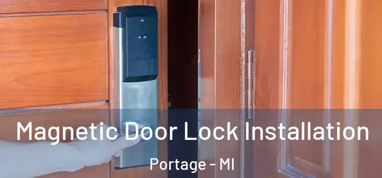  Magnetic Door Lock Installation Portage - MI
