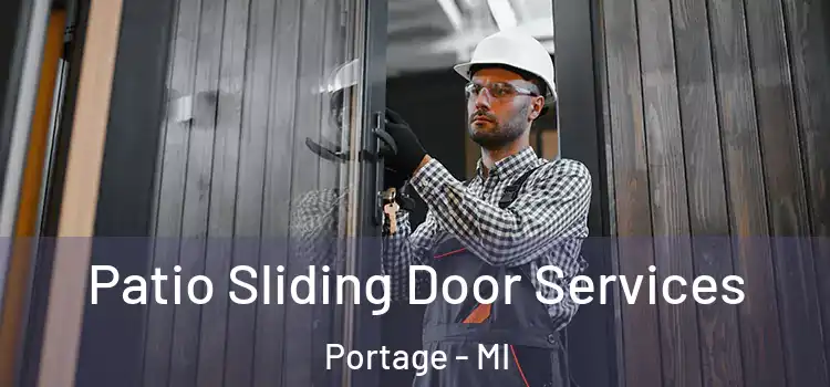 Patio Sliding Door Services Portage - MI