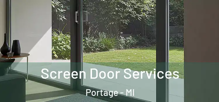Screen Door Services Portage - MI